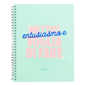 Quaderno - Mettici entusiasmo e voglia di fare
