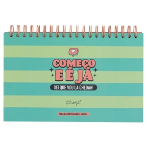 Organizador semanal e mensal - Começo e é já. Sei que vou lá chegar!