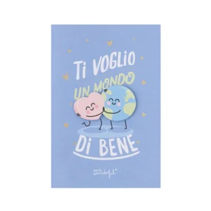 Biglietto d'auguri - Ti voglio un mondo di bene